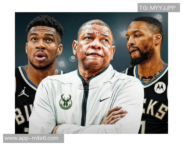 里弗斯强调字母缺席训练营为球队提供演练机会提升战术配合